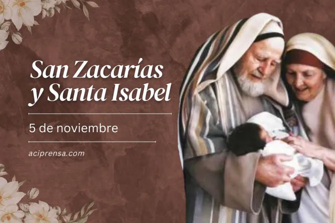 5 de noviembre: Celebración de Isabel y Zacarías padres de Juan Bautista y tíos de Jesús